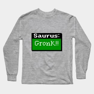 Gronk! Long Sleeve T-Shirt